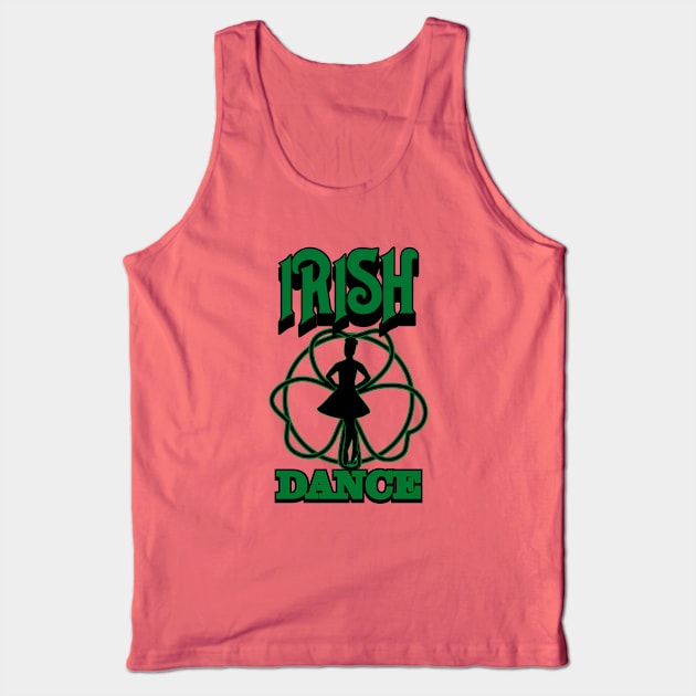 Irish Dance Tank Top by IrishDanceShirts